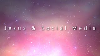 Jesus &amp; Social Media | A Spoken Word