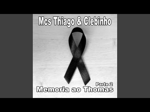 Memoria ao Thomas, Pt. 2