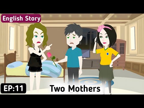 Two Mothers Part 11 | English Story | Animated Stories | Invite English