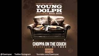Young Dolph Feat. Gucci Mane - Choppa On The Couch