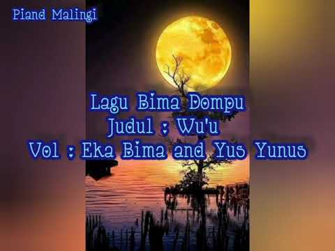 Wu,u. Eka Bima. Lagu Bima Dompu
