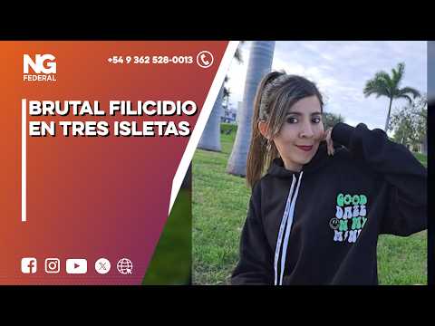 NG FEDERAL - BRUTAL FILICIDIO EN TRES ISLETAS - CHACO