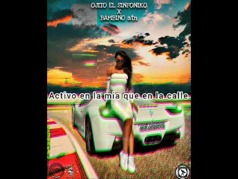 Flow Galáctico - Ojito El Sinfoniko ❌ Bambino Atn