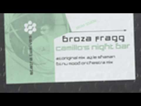 Broza Fragg- Camillo's Night Bar EP |STA3-31204 2010|