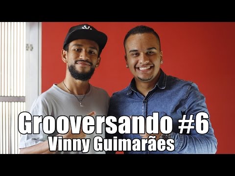 Grooversando #6 - Vinny Guimarães (Coral Resgate)