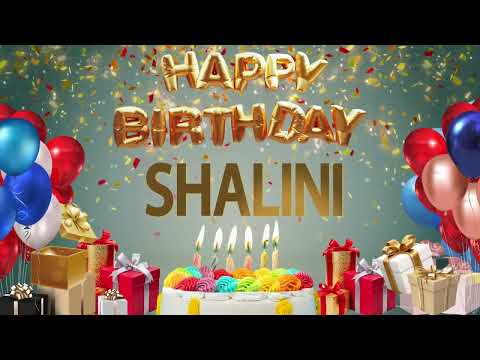 Shalini - Happy Birthday Shalini