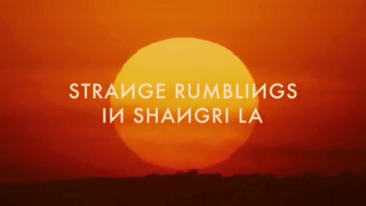 Strange Rumblings in Shangri La Available Now