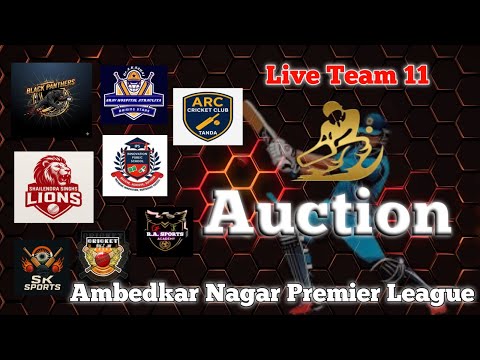 LIVE AUCTION AMBEDKAR NAGAR PREMIER LEAGUE @LIVETEAM11