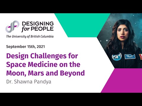 Shawna Pandya: Design Challenges for Space Medicine on the Moon, Mars and Beyond