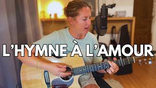 L'hymne a l'amour - Edith Piaf - Cover/Tuto Guitare (avec Tablature)