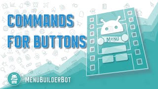 Menu Builder [EN] - 013 - Commands for Buttons - [Create Bot Telegram]