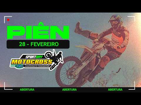 🟢(AO VIVO) SPORTBAY CAMPEONATO PARANAENSE DE MOTOCROSS - PIÊN - SÁBADO - 28/02/2026