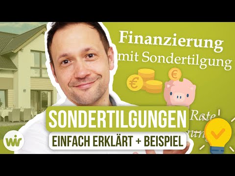 Sondertilgung einfach erklärt (+ Kundenbeispiel) #Baufinanzierung