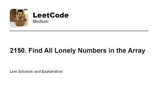 YouTube video '2150. Find All Lonely Numbers in the Array (Leetcode Medium)'