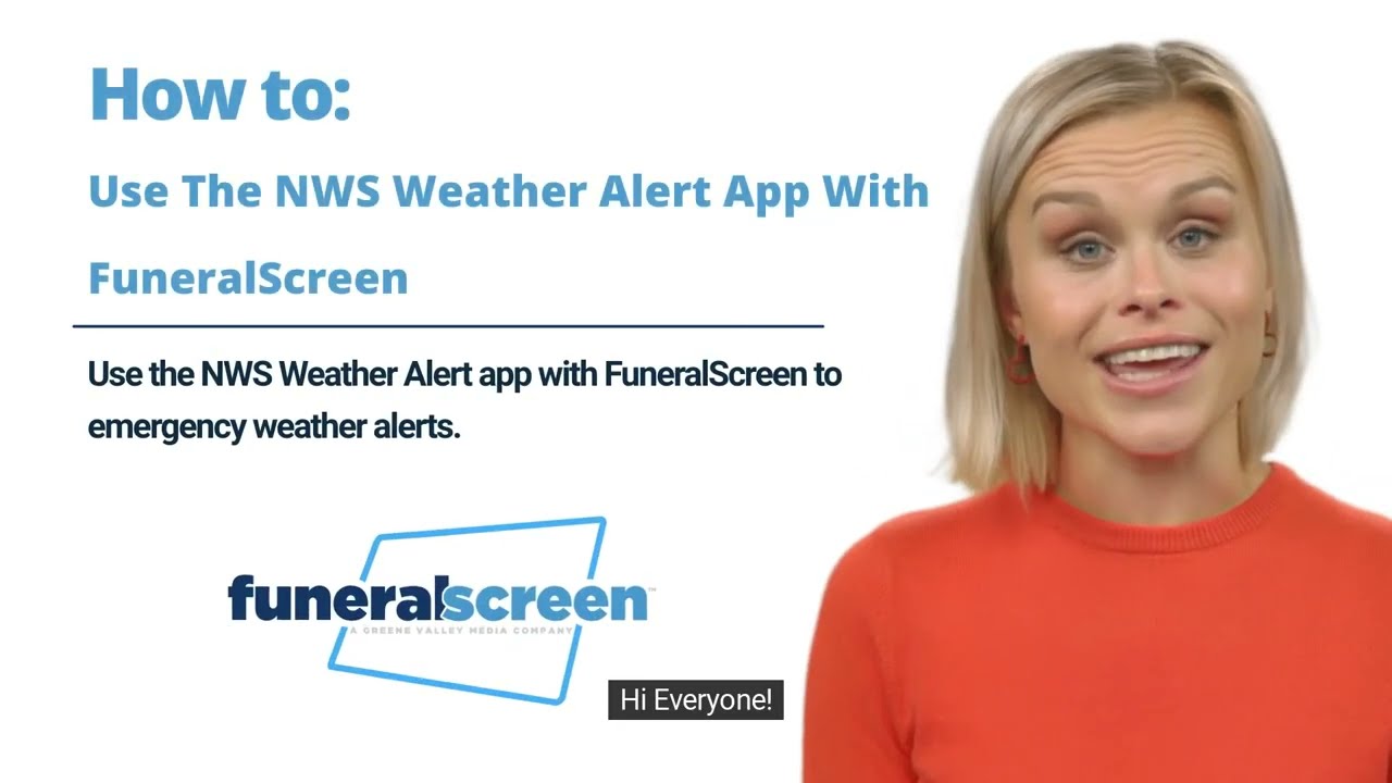 How To Use The NWS Weather Alert App With FuneralScreen