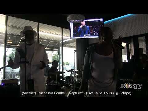 James Ross @  Truenessia "TRUE" Combs - "Rapture" -www.Jross-tv.com (St. Louis)