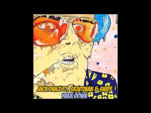 Jack Danz feat. Skintman & Sniff - YakK Down