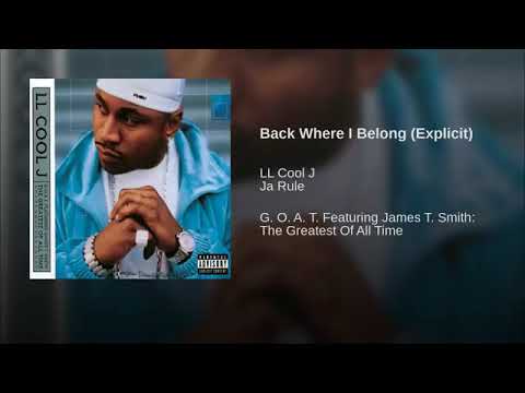 LL Cool J featuring Ja Rule - Feels So Good To Be Back Where I Belong