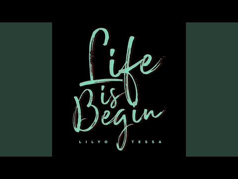 Life Is Begin