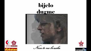 Bijelo dugme - Neću to na brzaka - (Audio 1988)