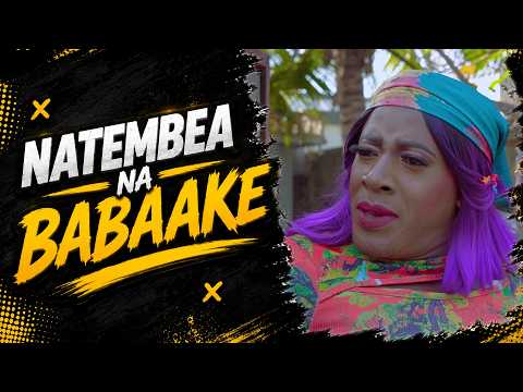 NATEMBEA NA BABAAKE