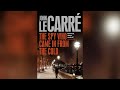 The Spy Who Came in From the Cold FULL Audiobook