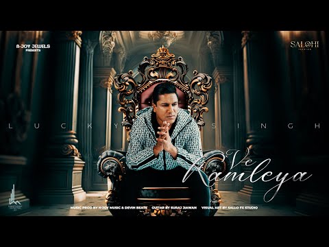 Lucky Singh - Ve Kamleya (Special Rocky Version)
