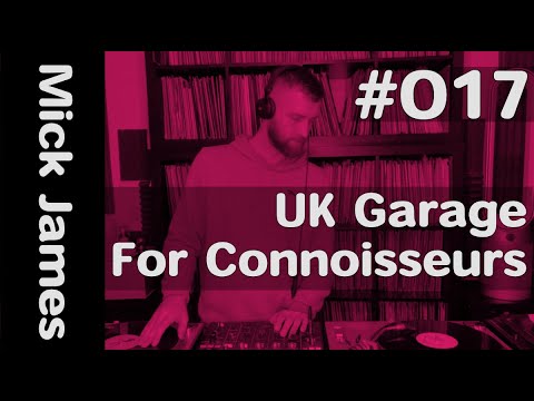 UK Garage for Connoisseurs #017 - Old Skool Garage mix