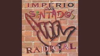 Império dos Sentados - Longe de Ti