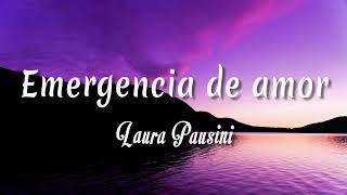 Laura Pausini - Emergencia de amor ( Letra + vietsub )