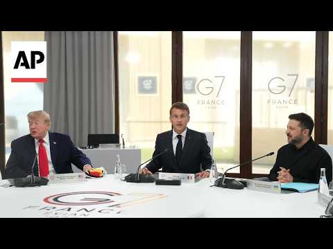 Macron hosts Trump and Zelenskyy as G7 leaders discuss Ukraine