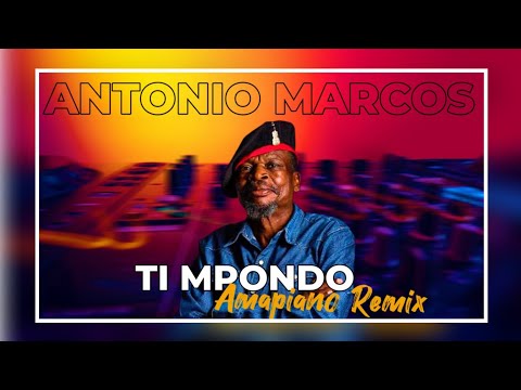 Antonio Marcos - Ti Mpondo(Amapiano Remix)