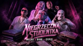Cypis x Diho x Majki - Niegrzeczna Studentka (Official Video)