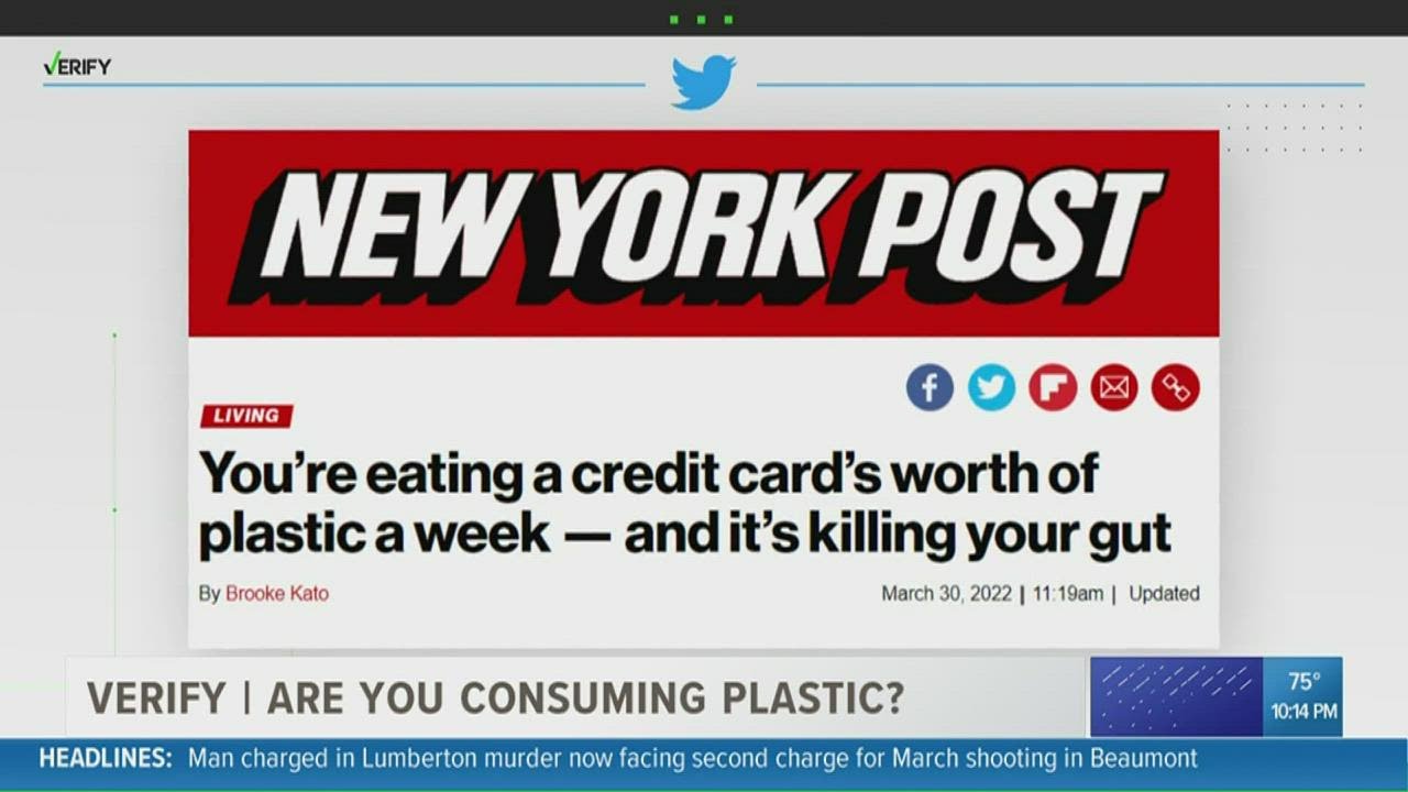 Verify | Are people eating a credit card's worth of plastic a week?