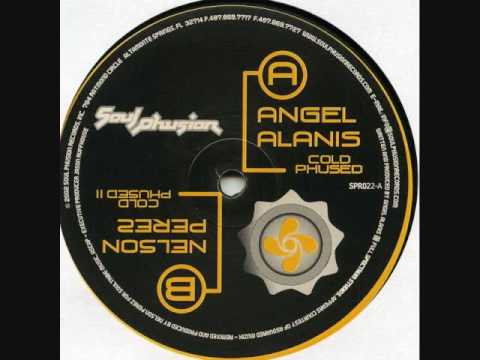Angel Alanis - Cold Phused