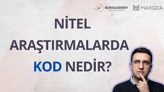 Nitel Araştırmalarda Kod Nedir?