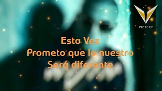 Wisin - Esta Vez (Con Letra) ft. Don Omar