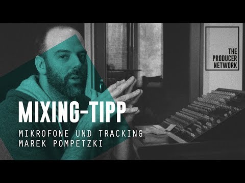 Mikrofonauswahl & Tracking mit Nico Santos & Marek Pompetzki | The Producer Network