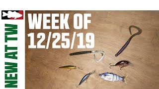 What's New At Tackle Warehouse 12/25/19