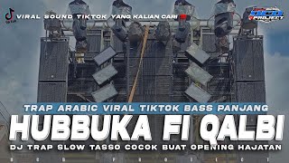 Download lagu DJ TRAP ARABIC HUBBUKA FI QALBI FULL BASS PANJANG mp3 Download lagu DJ TRAP ARABIC HUBBUKA FI QALBI FULL BASS PANJANG mp3