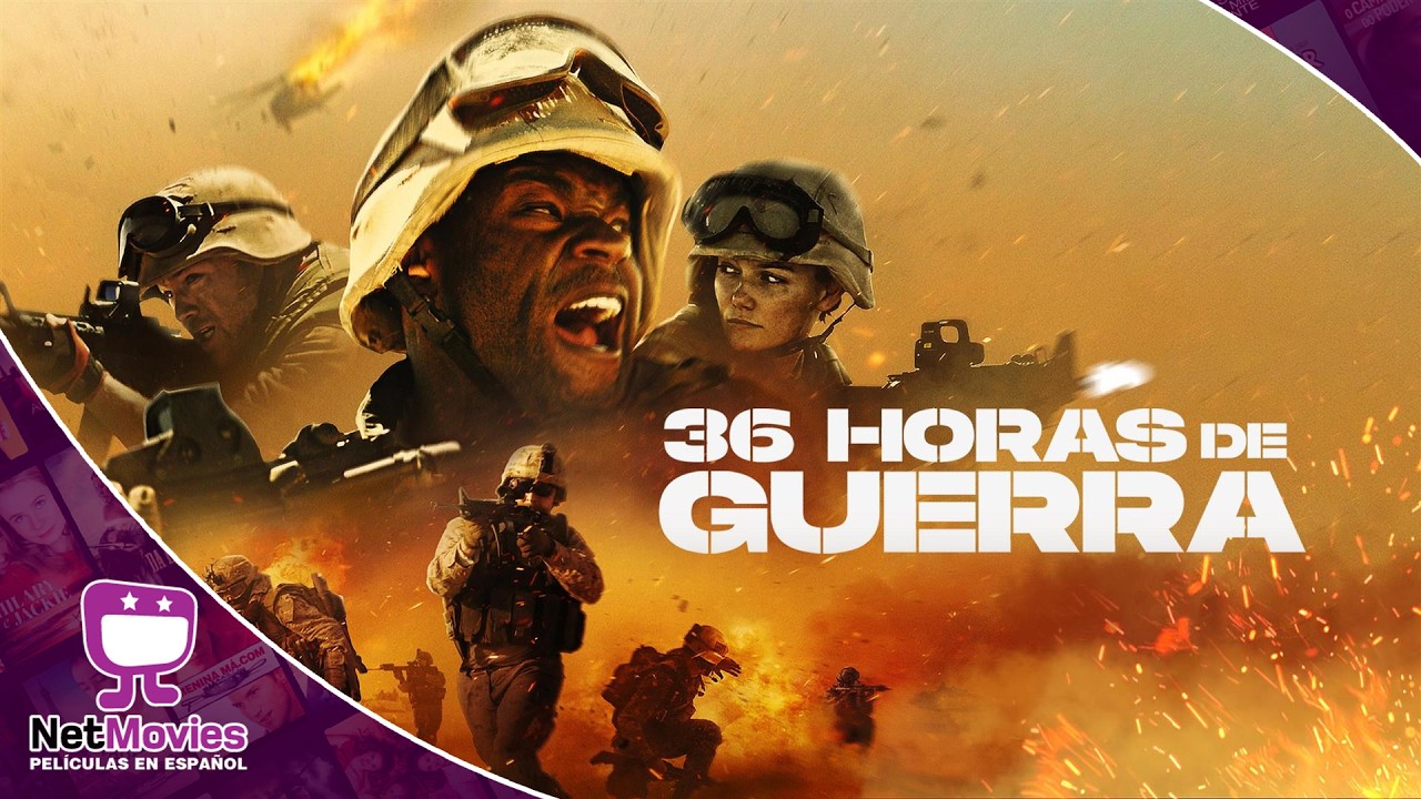 36 Horas de Guerra 🟣 PELÍCULA COMPLETA DE SUSPENSO 🟣 NetMovies - Películas En Español