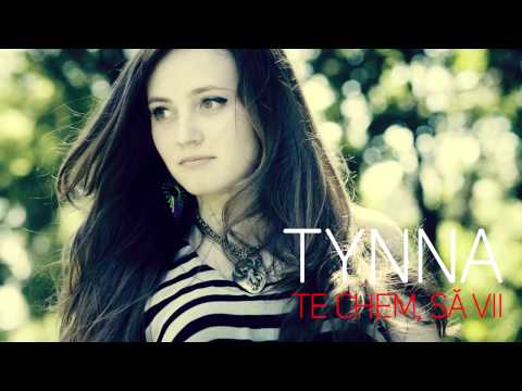 Tynna - Te chem, să vii