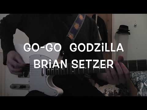 Go-Go Godzilla // Brian Setzer goes Intro-MENTAL Note-For-Note