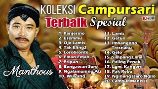 Download lagu Koleksi Campursari Terbaik Spesial Manthous Full Album | Ojo Lamis, Bengawan Sore, Campur Manis II mp3