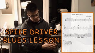 Mississippi John Hurt Lesson: Spike Driver Blues