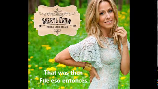 Sheryl Crow This Is You (That Was Then) Subtitulado Español Ingles