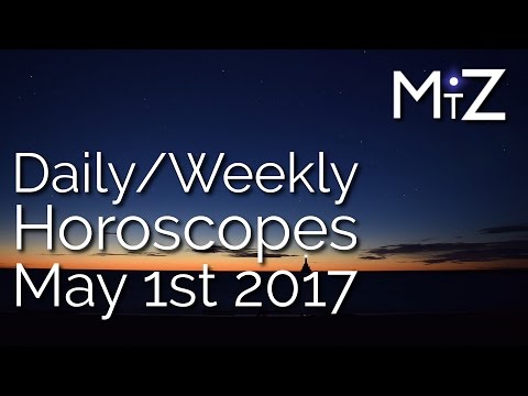 Daily/Weekly Horoscopes May 1 to 7, 2017 - True Sidereal Astrology