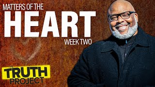 The Truth Project: The Deceitful Heart