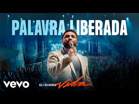 Eli Soares - Palavra Liberada