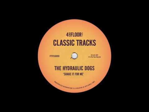 The Hydraulic Dogs - Shake It For Me (Junior Jack Remix)